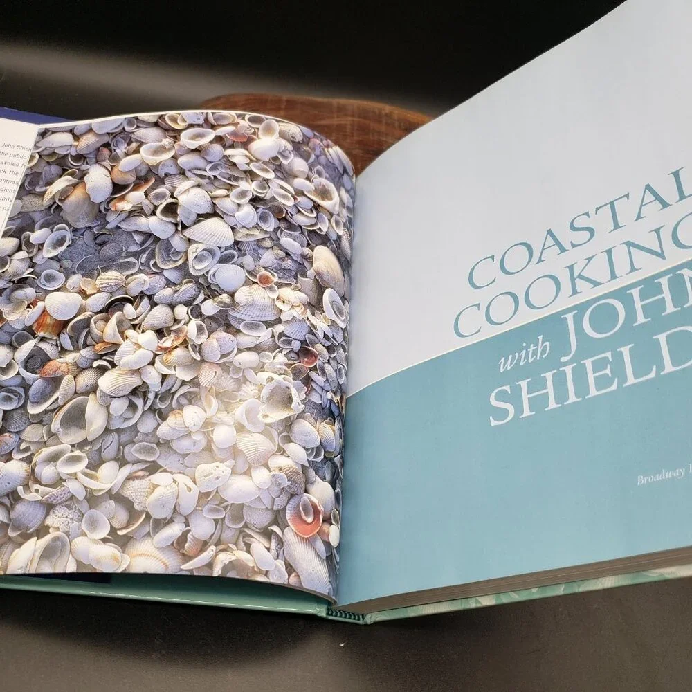 Coastal Cooking with John Shields Cookbook – Regional Seafood Recipes Hardcover